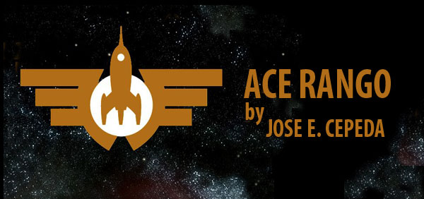 Ace Rango by Jose E. Cepeda